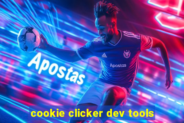 cookie clicker dev tools